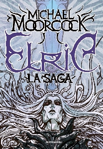 ELRIC. LA SAGA