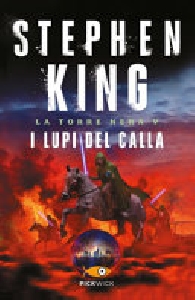 LUPI DEL CALLA. LA TORRE NERA (I). VOL.
