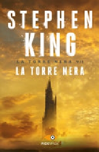 TORRE NERA. LA TORRE NERA (LA). VOL. 7