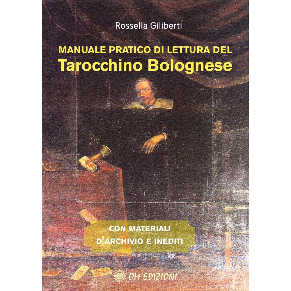 MANUALE PRATICO DI LETTURA DEL TAROCCHINO BOLOGNESE