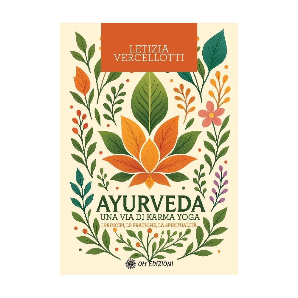 AYURVEDA. UNA VIA DI KARMA YOGA