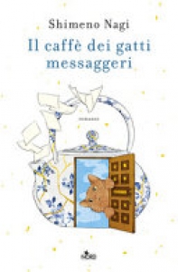 CAFFÈ DEI GATTI MESSAGGERI (IL)