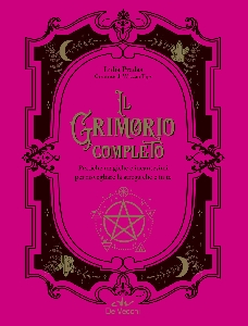 GRIMORIO COMPLETO. PRATICHE MAGICHE E IN